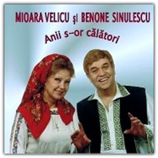 Mioara Velicu si Ion Dolanescu - Anii s-or calatori