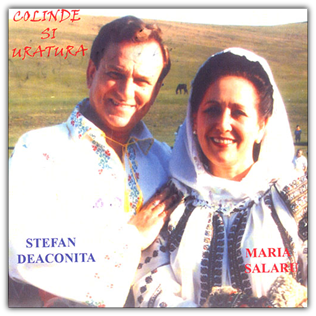 Maria Salaru si Stefan Deaconita - Colinde si uratura